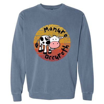 Funny Cow Manure Occureth Adult Humor Funny Saying Cow Garment-Dyed Sweatshirt