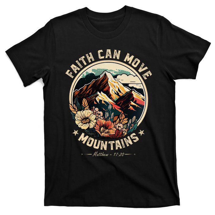 Faith Can Move Mountains Christian Women T-Shirt