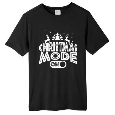 Festive Christmas Mode On Holiday Family Gathering Cool Gift Tall Fusion ChromaSoft Performance T-Shirt