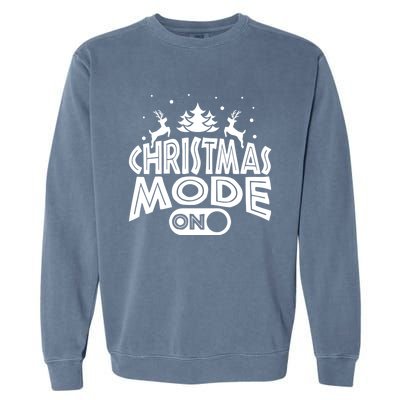 Festive Christmas Mode On Holiday Family Gathering Cool Gift Garment-Dyed Sweatshirt