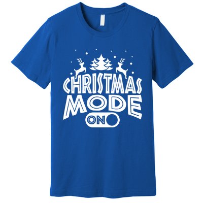 Festive Christmas Mode On Holiday Family Gathering Cool Gift Premium T-Shirt