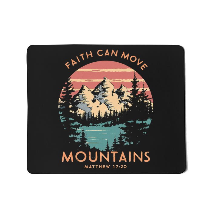 Faith Can Move Mountains Religious Christian Camping Gift Mousepad