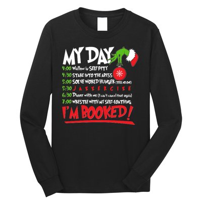 Funny Christmas My Day Im Booked Long Sleeve Shirt