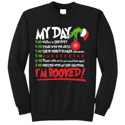 Funny Christmas My Day Im Booked Sweatshirt