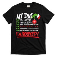 Funny Christmas My Day Im Booked T-Shirt