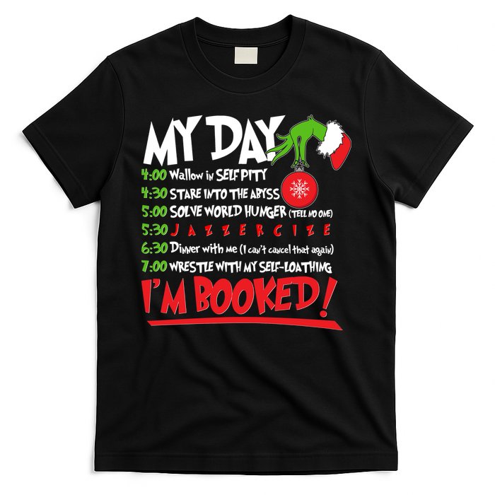 Funny Christmas My Day Im Booked T-Shirt