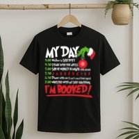 Funny Christmas My Day Im Booked T-Shirt