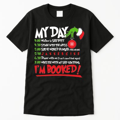 Funny Christmas My Day Im Booked Tall T-Shirt