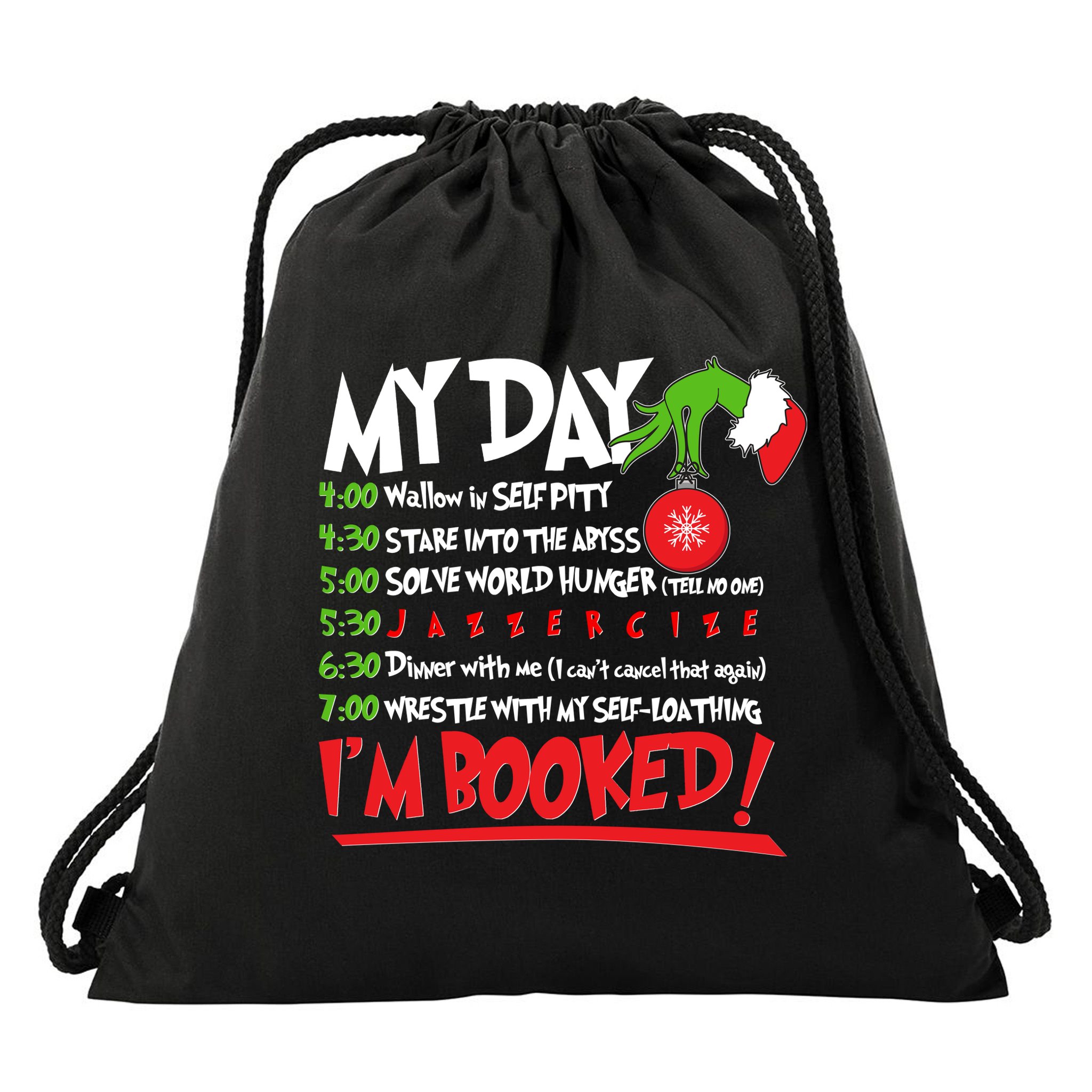Funny Christmas My Day Im Booked Drawstring Bag