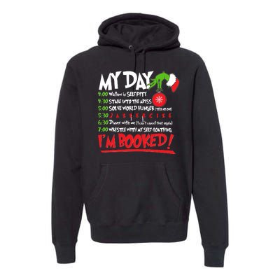 Funny Christmas My Day Im Booked Premium Hoodie