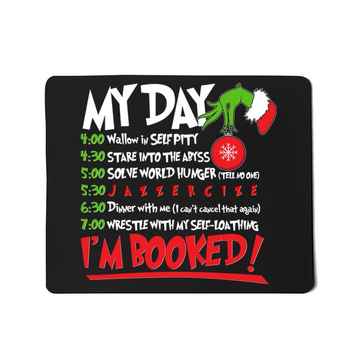 Funny Christmas My Day Im Booked Mousepad