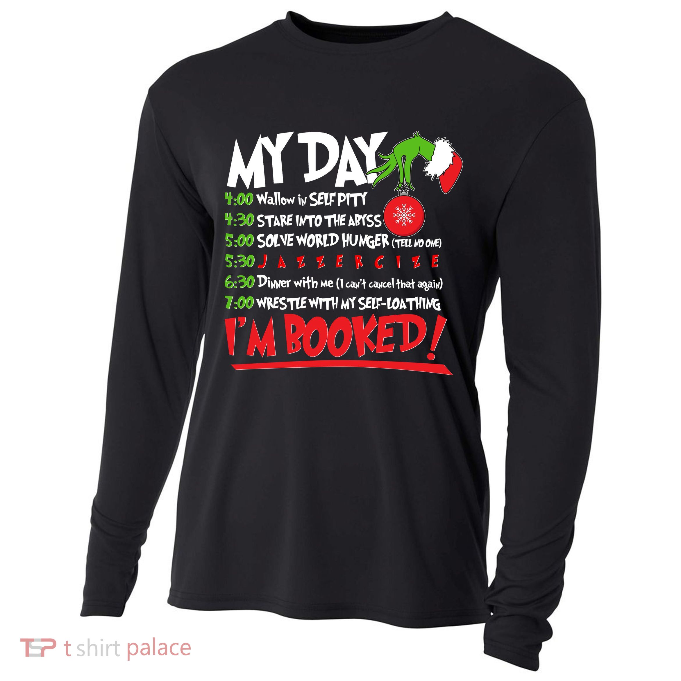 Funny Christmas My Day Im Booked Cooling Performance Long Sleeve Crew