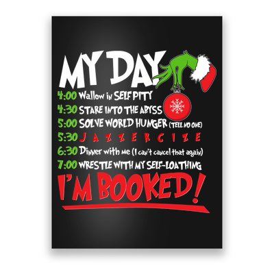 Funny Christmas My Day Im Booked Poster