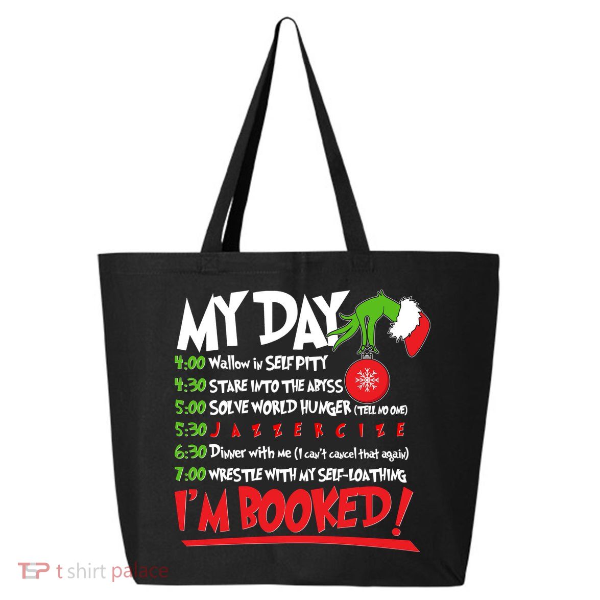 Funny Christmas My Day Im Booked 25L Jumbo Tote