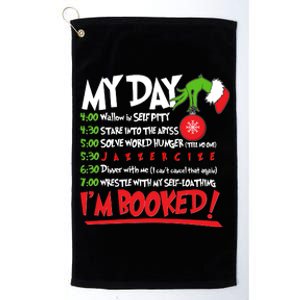 Funny Christmas My Day Im Booked Platinum Collection Golf Towel