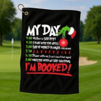 Funny Christmas My Day Im Booked Golf Towel