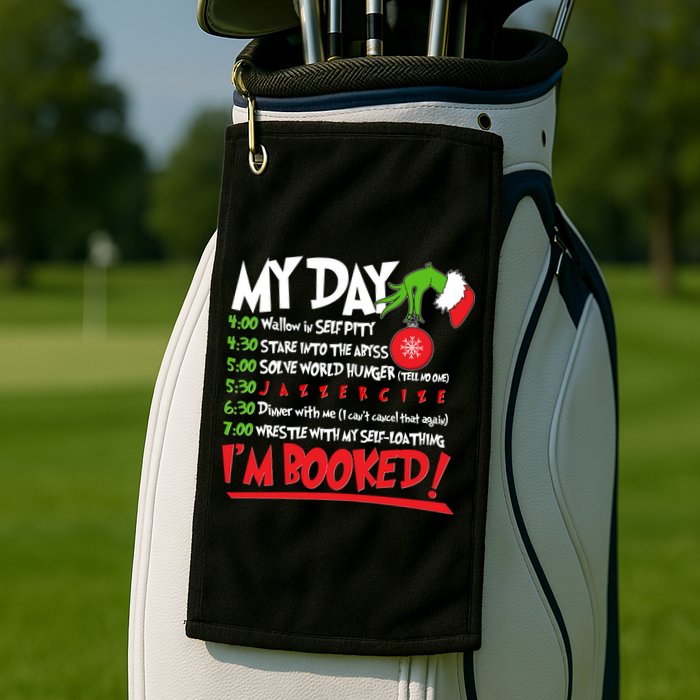 Funny Christmas My Day Im Booked Golf Towel