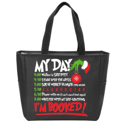 Funny Christmas My Day Im Booked Zip Tote Bag