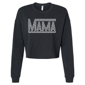 Funny Checkered Mama Black White Gift Women Cropped Pullover Crew