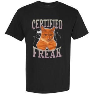 Funny Cat Meme Certified Freak Eat Cement Cursed Cat Garment-Dyed Heavyweight T-Shirt