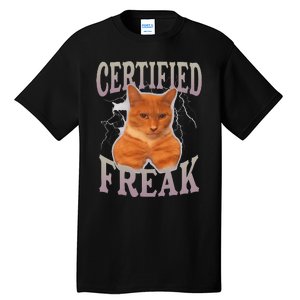 Funny Cat Meme Certified Freak Eat Cement Cursed Cat Tall T-Shirt