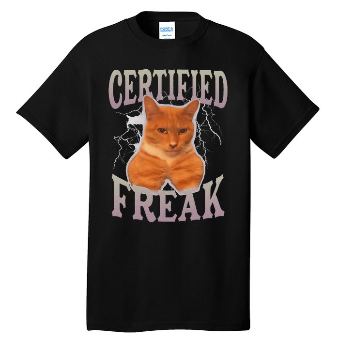 Funny Cat Meme Certified Freak Eat Cement Cursed Cat Tall T-Shirt