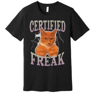 Funny Cat Meme Certified Freak Eat Cement Cursed Cat Premium T-Shirt