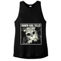 Funny Cat Meme When Bae Tells Me No Ladies PosiCharge Tri-Blend Wicking Tank