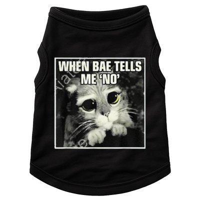 Funny Cat Meme When Bae Tells Me No Doggie Tank