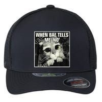 Funny Cat Meme When Bae Tells Me No Flexfit Unipanel Trucker Cap