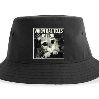 Funny Cat Meme When Bae Tells Me No Sustainable Bucket Hat