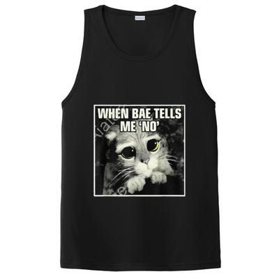Funny Cat Meme When Bae Tells Me No PosiCharge Competitor Tank