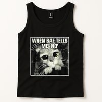 Funny Cat Meme When Bae Tells Me No Tank Top