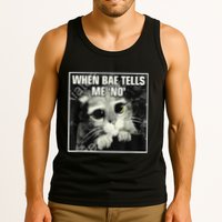 Funny Cat Meme When Bae Tells Me No Tank Top