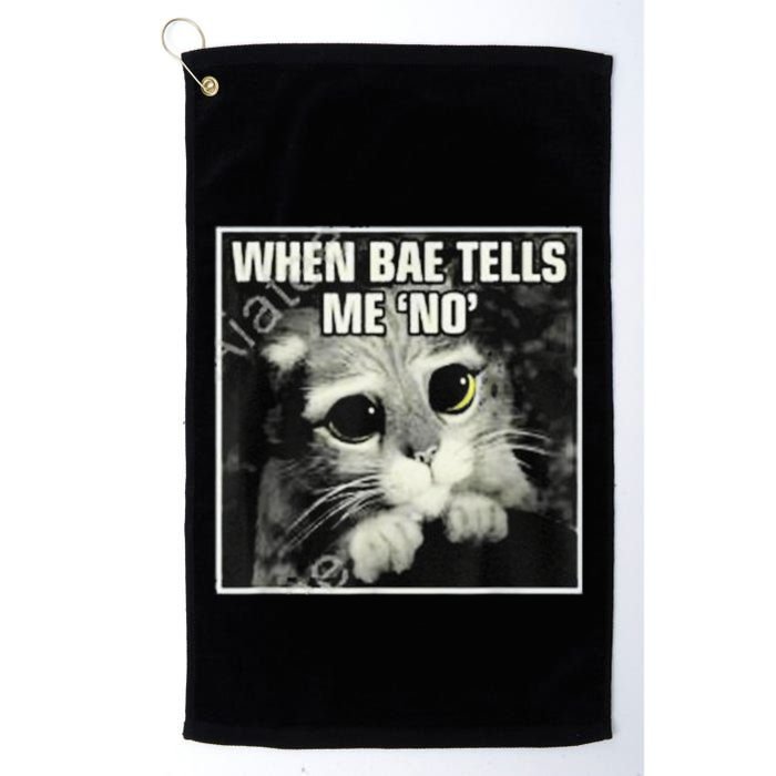 Funny Cat Meme When Bae Tells Me No Golf Towel