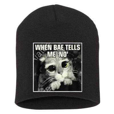 Funny Cat Meme When Bae Tells Me No Short Acrylic Beanie