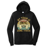 Funny & Cool Music Lover Life My Brain Is 80% Song Lyrics Women's Pullover Hoodie