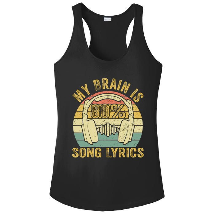 Funny & Cool Music Lover Life My Brain Is 80% Song Lyrics Ladies PosiCharge Competitor Racerback Tank