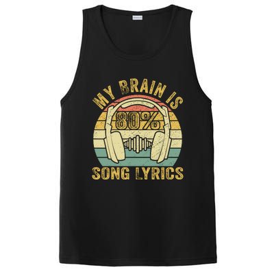 Funny & Cool Music Lover Life My Brain Is 80% Song Lyrics PosiCharge Competitor Tank