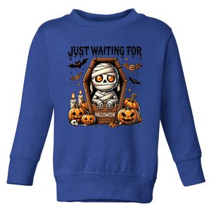 Funny Cute Mummy Just Waiting For Halloween Cute Gift Toddler Sweatshirt