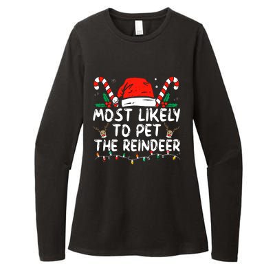 Funny Christmas Most Likely To Pet The Reindeer Womens CVC Long Sleeve Shirt