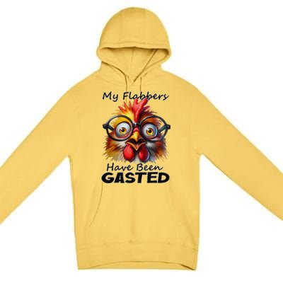 Funny Chicken My Flabbers Have Been Gasted Retro Graphic Premium Pullover Hoodie