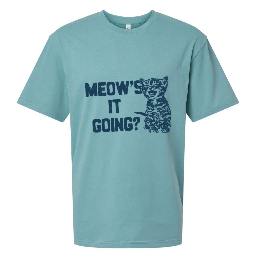 Funny Cat MeowS It Going Cute Cat Pun Sueded Cloud Jersey T-Shirt