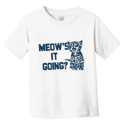 Funny Cat MeowS It Going Cute Cat Pun Toddler T-Shirt