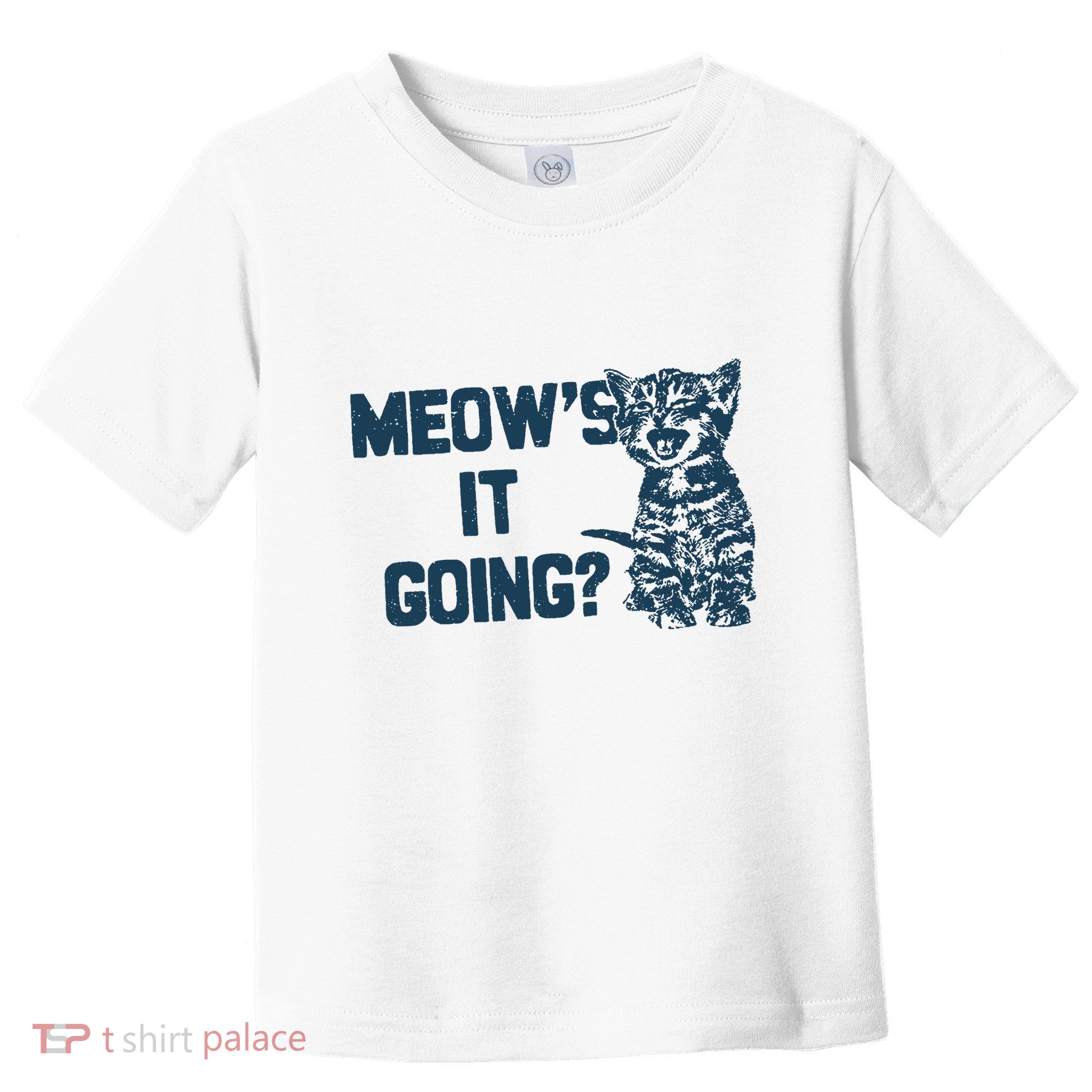 Funny Cat MeowS It Going Cute Cat Pun Toddler T-Shirt