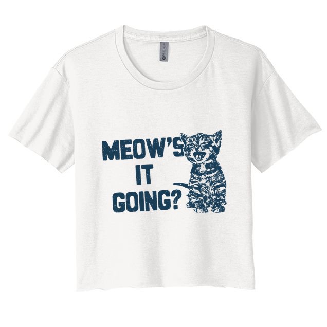Funny Cat MeowS It Going Cute Cat Pun Crop Top