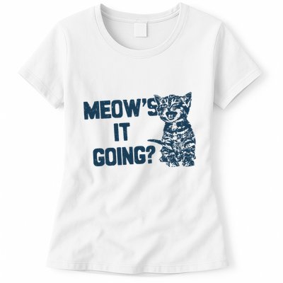 Funny Cat MeowS It Going Cute Cat Pun Womens T-Shirt