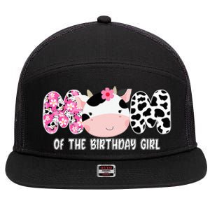 Funny Cow Mom Of The Birthday Girl Cow Farm Birthday Family 7 Panel Mesh Trucker Snapback Hat