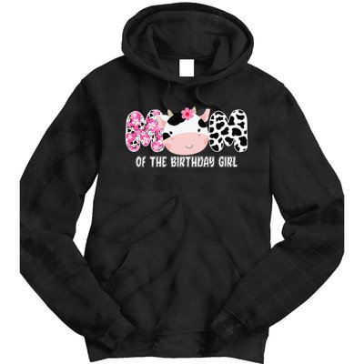 Funny Cow Mom Of The Birthday Girl Cow Farm Birthday Family Tie Dye Hoodie