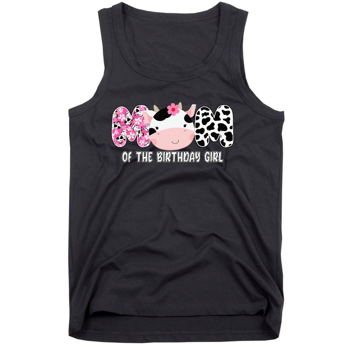 Funny Cow Mom Of The Birthday Girl Cow Farm Birthday Family Tank Top